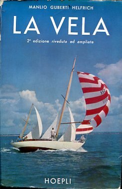 La Vela. Che cos' è - Com' è fatto - …