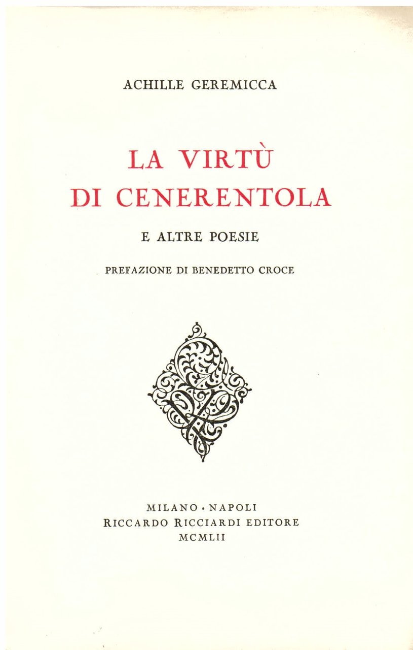 La virtù di Cenerentola e altre poesie. Prefazione di Benedetto …