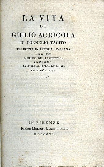 La Vita di Giulio Agricola. Tradotta in lingua italiana con … | Immagine Gallery 1