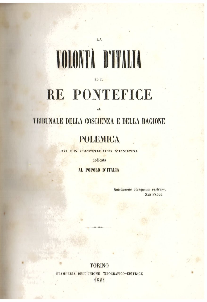 La Volontà d' Italia ed il Re Pontefice al tribunale …