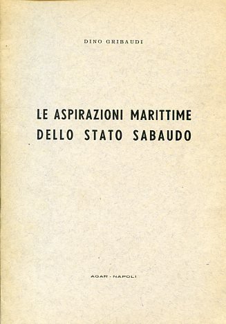 Le aspirazioni marittime dello Stato Sabaudo