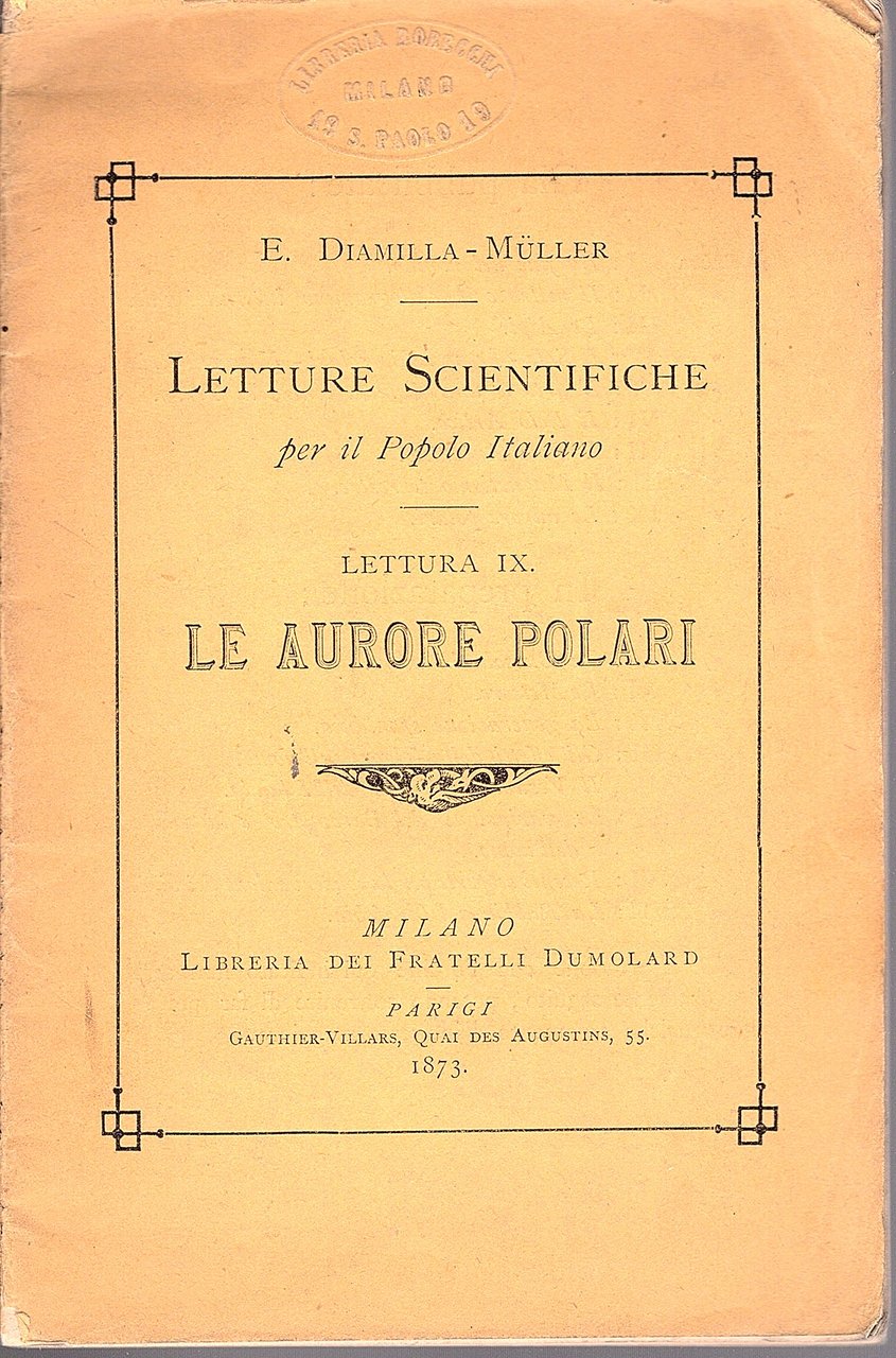 Le aurore polari. Letture Scientifiche per il Popolo Italiano. Lettura …
