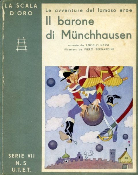 Le avventure del famoso eroe il Barone di Münchhausen. Narrate …