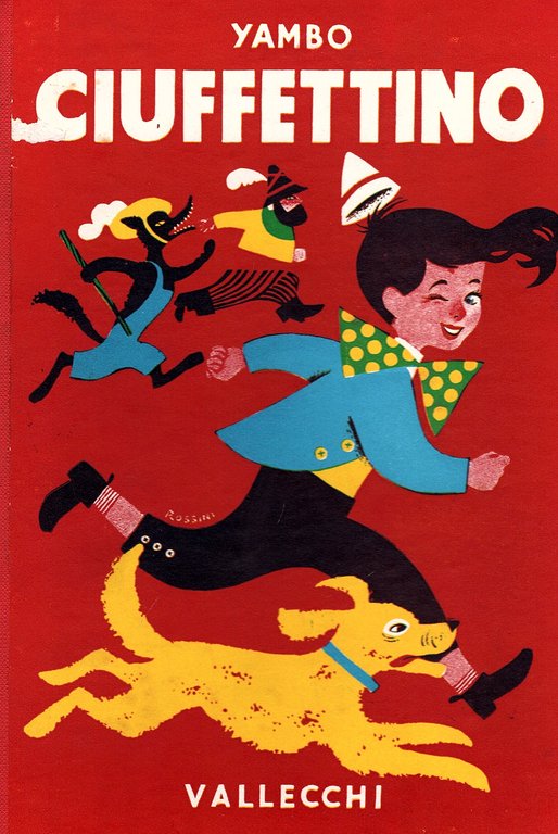 Le avventure di Ciuffettino. 100 disegni in nero e in colori dell' autore