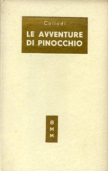 Le avventure di Pinocchio. Con 8 tavole a colori fuori …