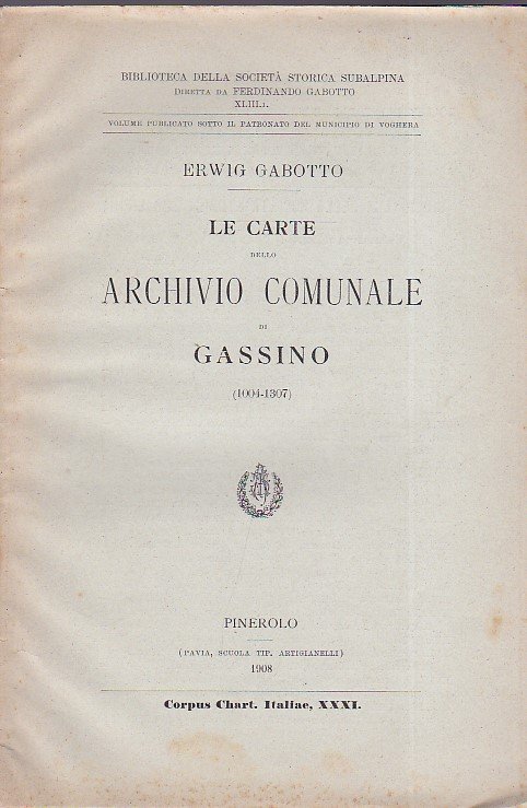 Le carte dell'Archivio Comunale di Gassino (1004 - 1307)
