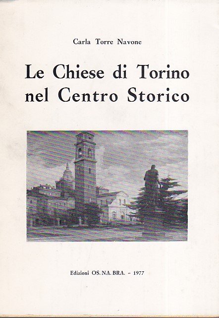 Le Chiese di Torino nel centro storico