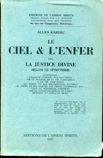 Le Ciel & l'Enfer ou la Justice Divine selon le …