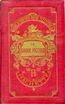 Le Cirque Piccolo. Illustrations de R. de La Nézière