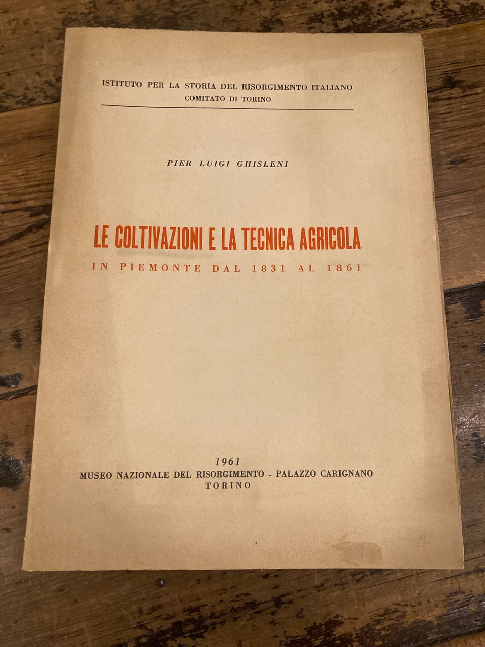 Le Coltivazioni e la tecnica agricola in Piemonte dal 1831 … | Immagine principale