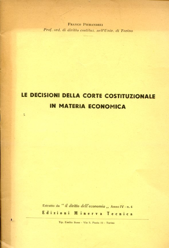 Le decisioni della Corte Costituzionale in materia economica. Estratto da …