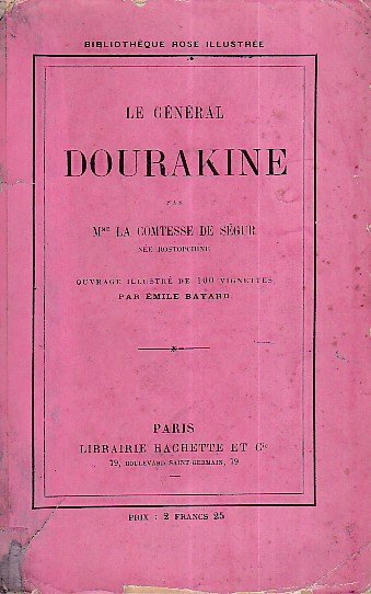 Le général Dourakine. Ouvrage illustré de 100 vignettes par Émile …