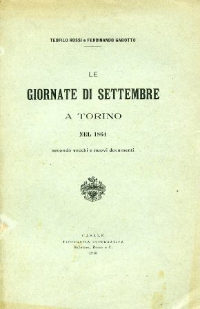 Le giornate di Settembre a Torino nel 1864 secondo vecchi …