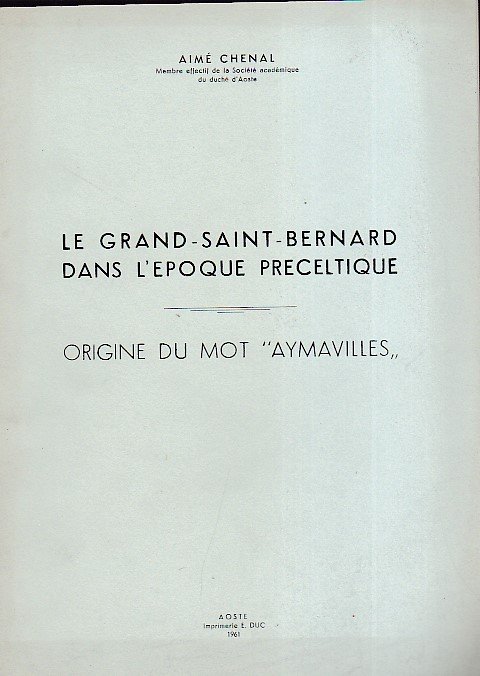 Le Grand Saint - Bernard dans l' epoque preceltique. Origine …