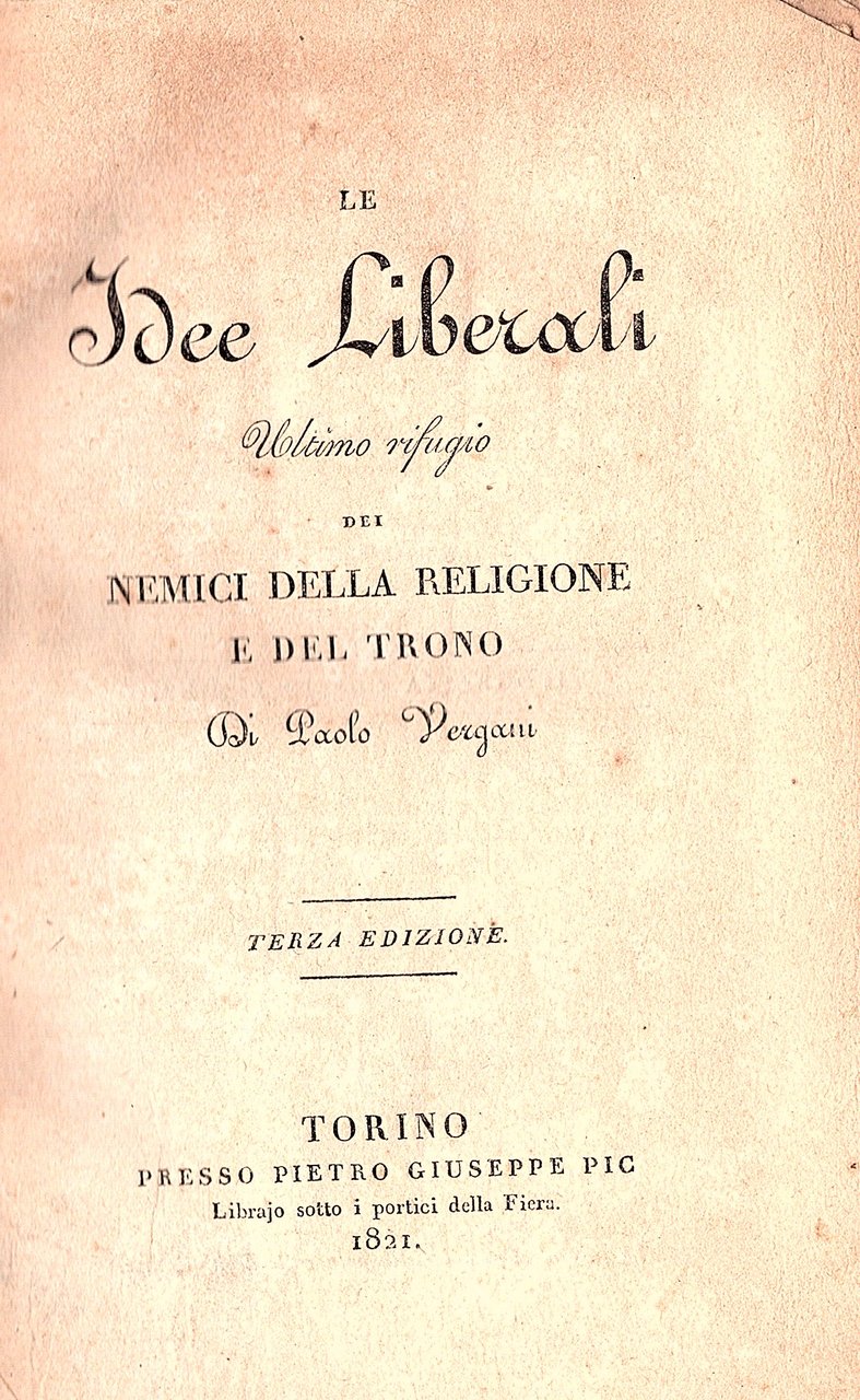 Le Idee Liberali. Ultimo rifugio dei nemici della religione e …