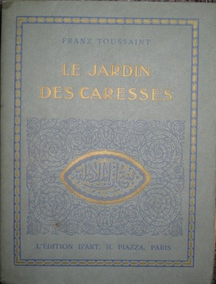 Le Jardin des Caresses. Illustrations de Léon Carré