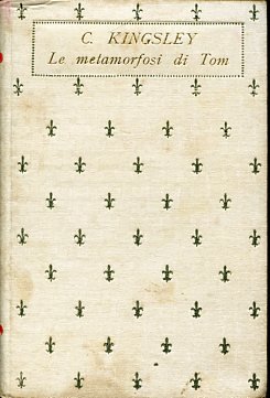 Le metamorfosi di Tom. Traduzione di B. Cammeo. Fregi di Duilio Cambellotti