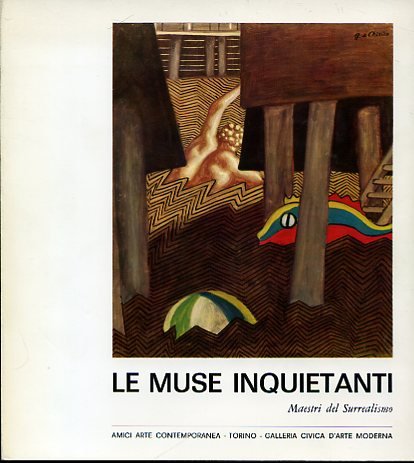 Le Muse Inquietanti. Maestri del Surrealismo. Catalogo di Luigi Carluccio. … | Immagine principale