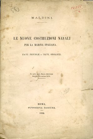 Le nuove costruzioni navali per la marina italiana. Navi piccole …