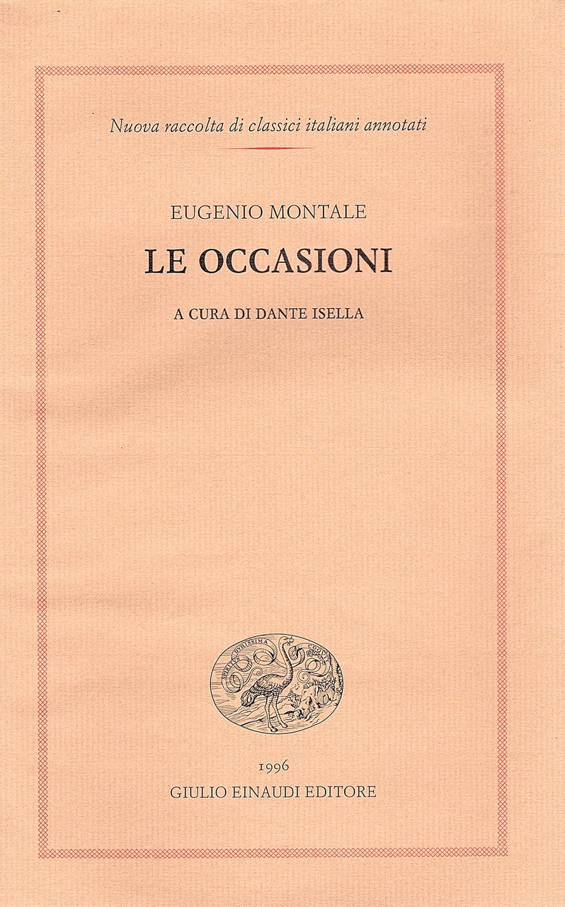 Le occasioni. A cura di Dante Isella