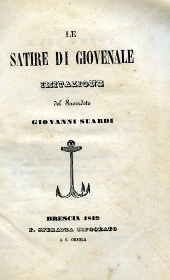 Le Satire di Giovenale. Imitazione della Satita I. Sestine