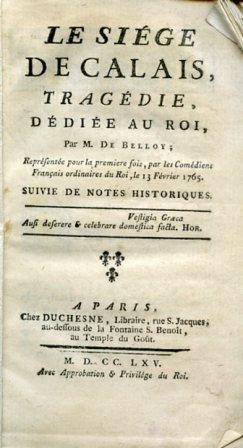 Le Siège de Calais, tragédie, dédiée au Roi; représentée pour … | Immagine principale