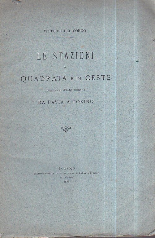 Le stazioni di Quadrata e di Ceste lungo la strada …