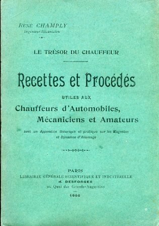 Le Trésor du Chaffeur. Recettes et procédés utiles aux Chaffeurs …