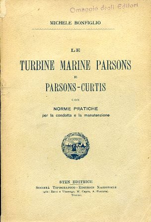 Le turbine marine Parsons e Parsons - Curtis, con norme …