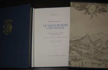 Le Valli di Susa e del Sangone. Vedute e piante, …