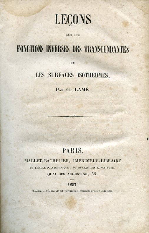 Leçons sur les Fonctions Inverses des Transcendantes et Surfaces Isothermes