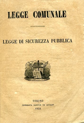 Legge Comunale. Legge di Pubblica Sicurezza