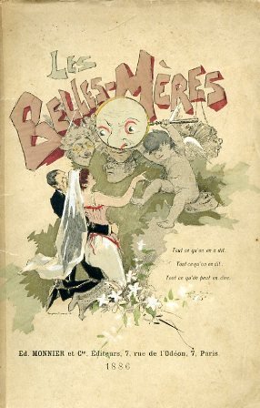 Les Belles - Mères. Tout ce qu'on en a dit. …