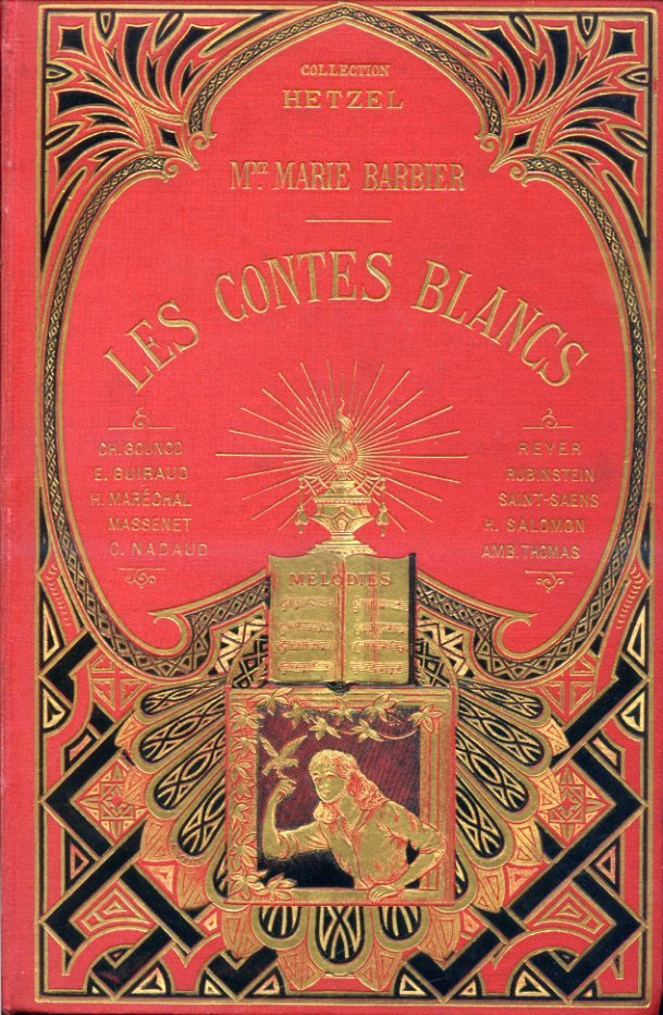 Les Contes Blancs. Mélodies. Par Ch. Gounod, E. Guiraud, H. …