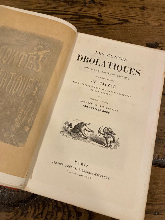 Les Contes Drolatiques colligez et abbayes de Touraine et mis …