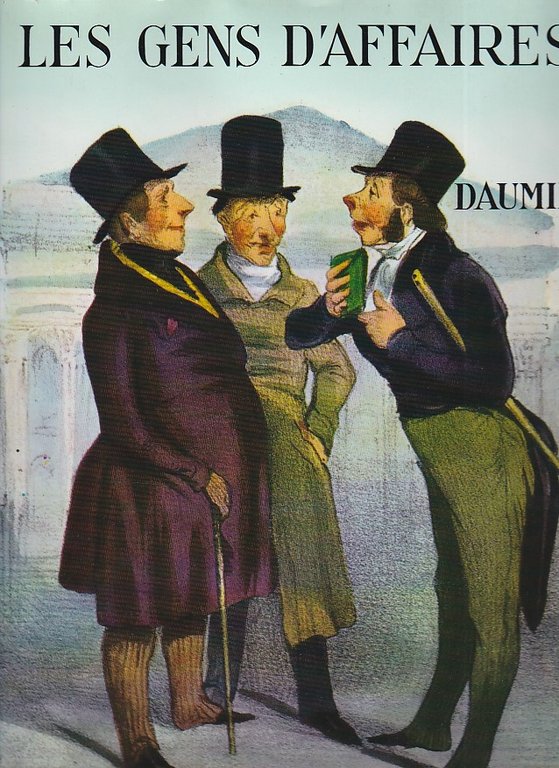 Les Gens d' affaires (Robert Macaire). Préface, catalogue et notices … | Immagine Gallery 1