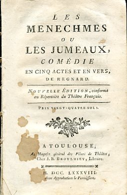 Les Menechmes ou les Jumeaux, comédie en cinq actes et …