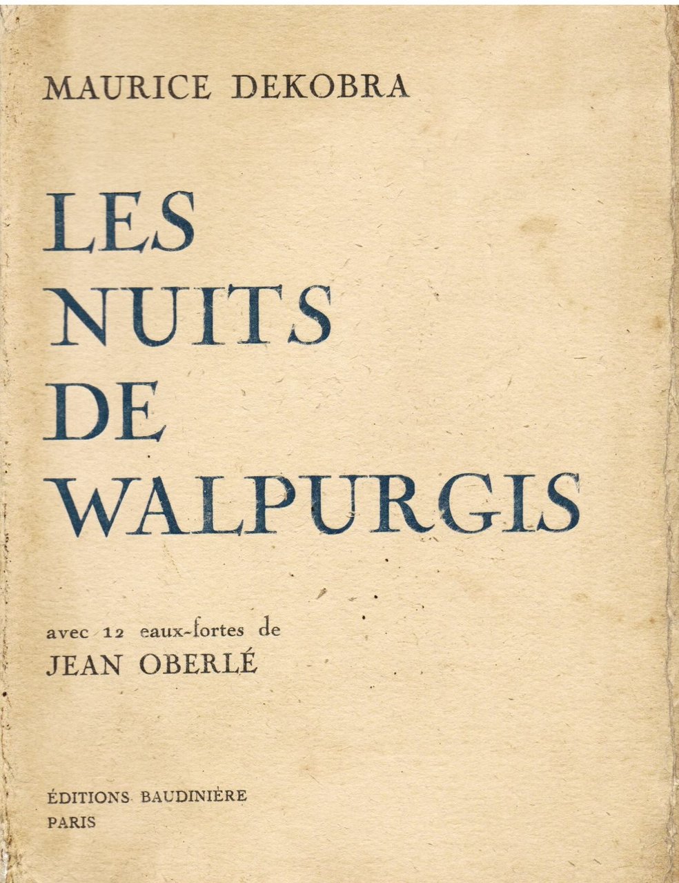 Les Nuits de Walpurgis. Avec 12 eaux-fortes de Jean Oberlé