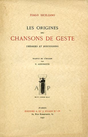 Les origines des Chansons de Geste. Théories et discussions. Traduit …