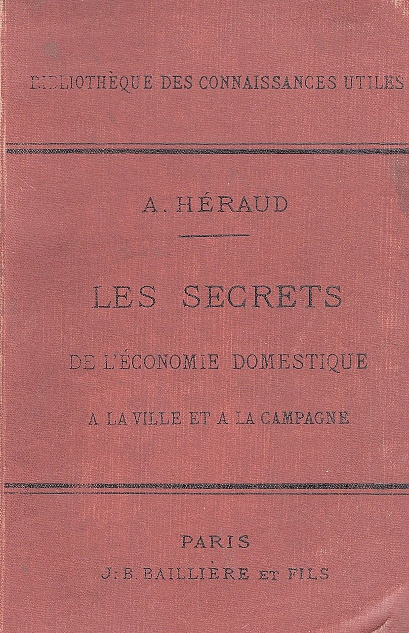 Les secrets de l'économie domestique a la ville et a …