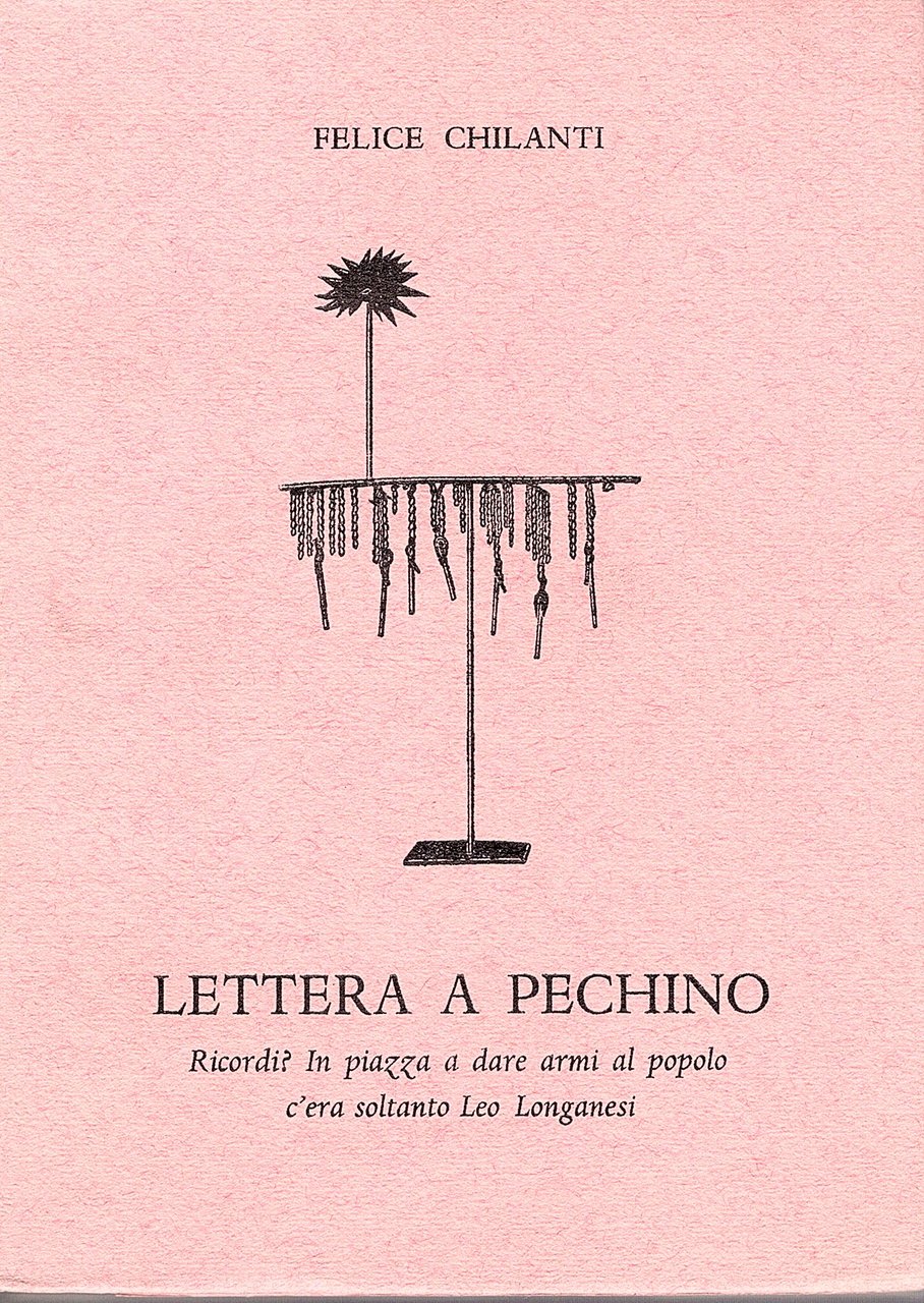 Lettera a Pechino. Ricordi? in piazza a dare armi al …