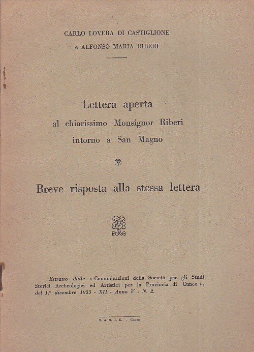 Lettera aperta al chiarissimo Monsignor Riberi intorno a San Magno. …