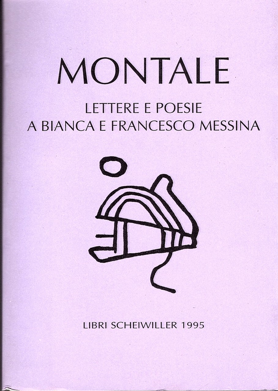 Lettere e poesie a Bianca e Francesco Messina. A cura …