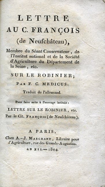 Lettre au C. François (de Neufchâteau). sur le Robinier; traduit …