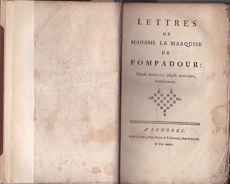 Lettres de Madame la Marquise de Pompadour: depuis MDCCLIII jusqu' …