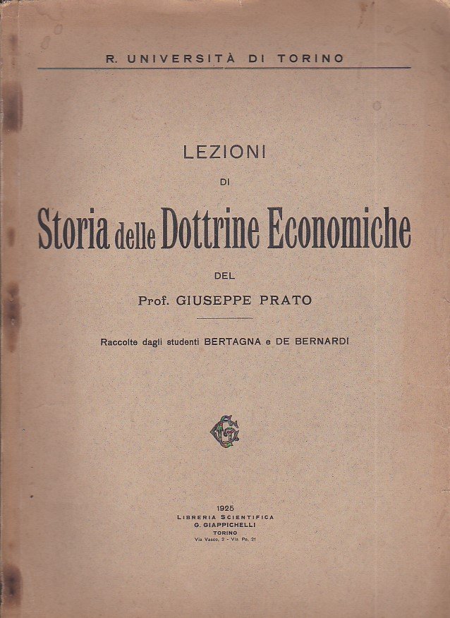 Lezioni di Storia delle Dottrine Economiche. Raccolte dagli studenti Bertagna …