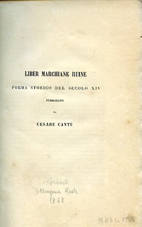 Liber Marchiane Ruine. Poema storico del secolo XIV pubblicato da …