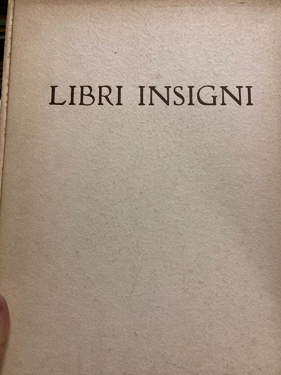 Libri insigni. XIV - XVI secolo