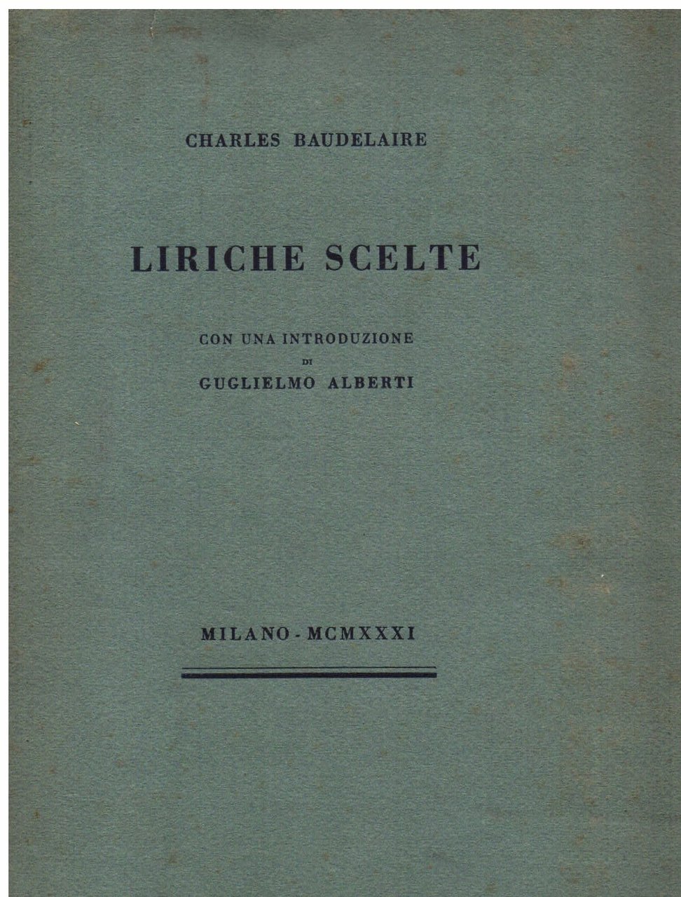 Liriche scelte. Con una introduzione di Guglielmo Alberti