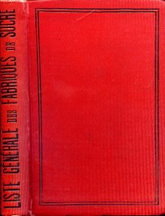 Liste générale des fabriques de sucre raffineries et distilleries de … | Immagine Gallery 1